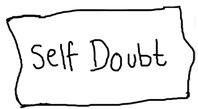 self doubt hand drawn letters